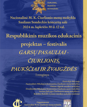 Festivalis „GARSŲ PASAULIAI – ČIURLIONIS, PAUKSČIAI IR ŽVAIGŽDĖS“ 